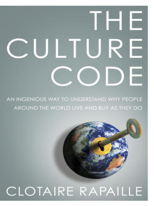 Title details for The Culture Code by Clotaire Rapaille - Available